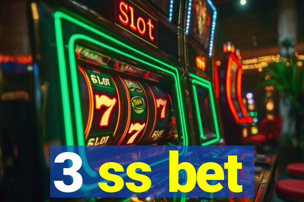 3 ss bet