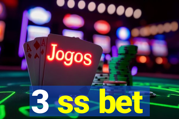 3 ss bet