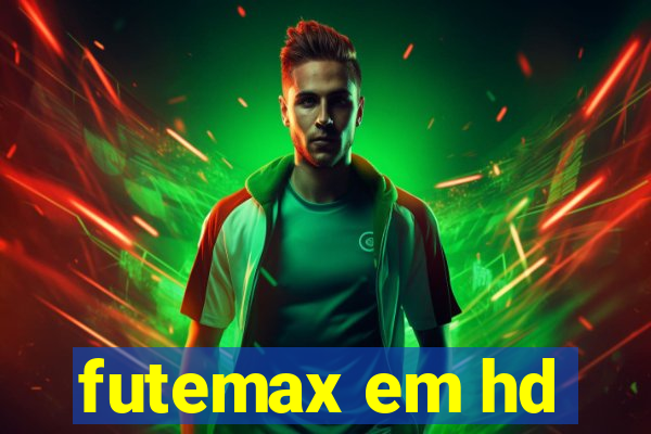 futemax em hd