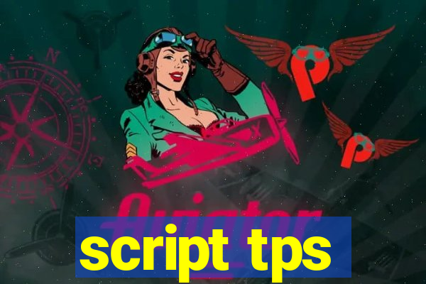 script tps