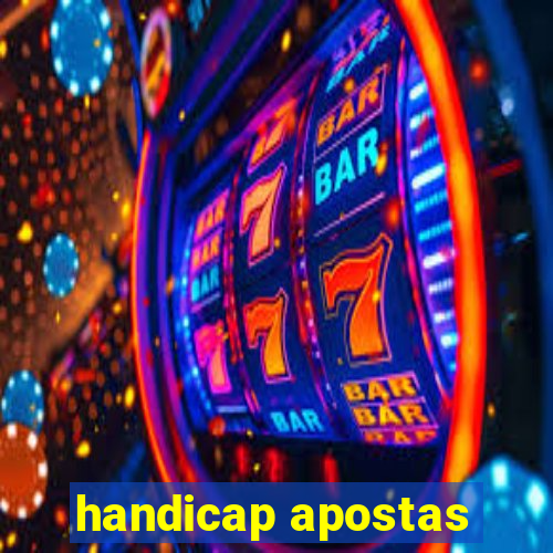 handicap apostas