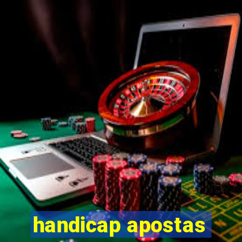 handicap apostas