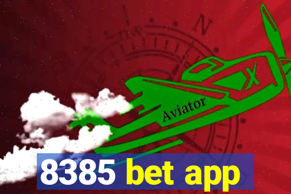 8385 bet app