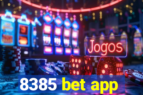 8385 bet app