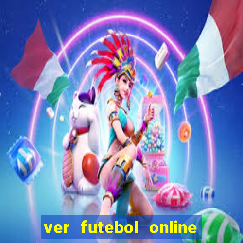 ver futebol online ao vivo