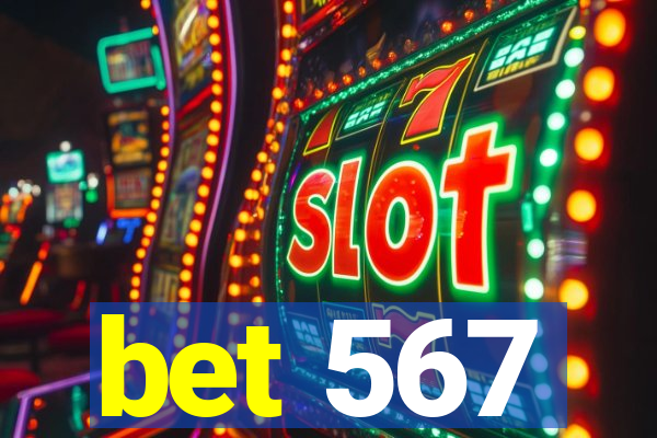 bet 567