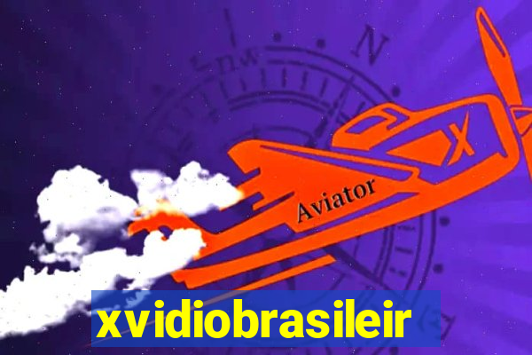 xvidiobrasileiro