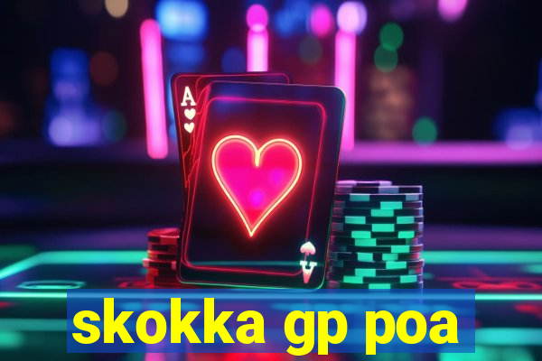 skokka gp poa