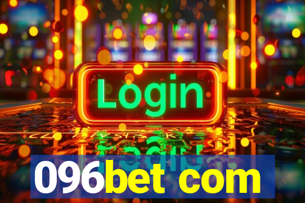 096bet com