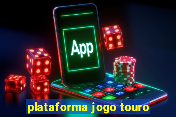 plataforma jogo touro