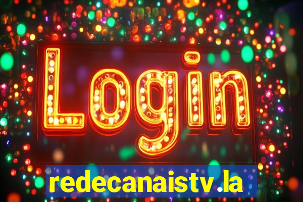 redecanaistv.la