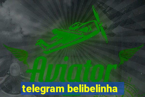 telegram belibelinha