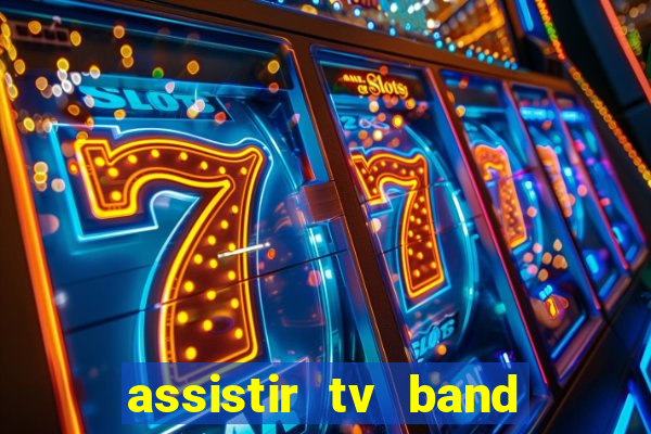 assistir tv band bahia ao vivo