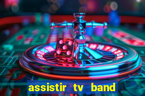 assistir tv band bahia ao vivo