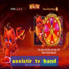 assistir tv band bahia ao vivo