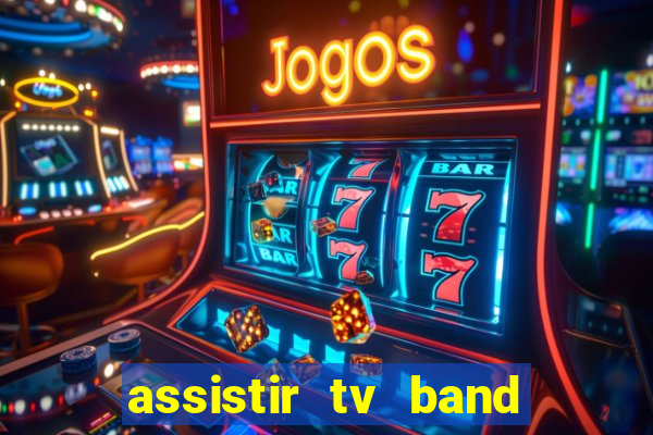 assistir tv band bahia ao vivo