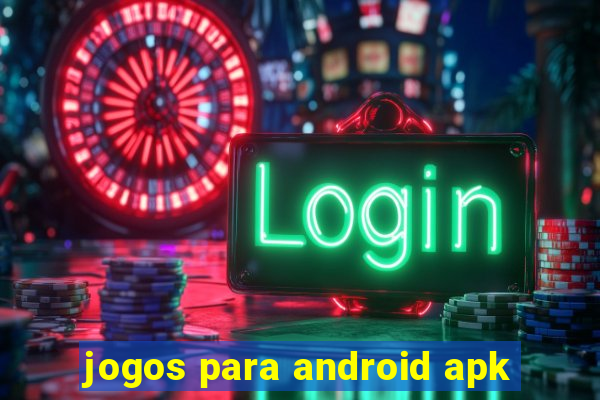 jogos para android apk