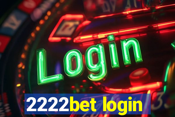 2222bet login