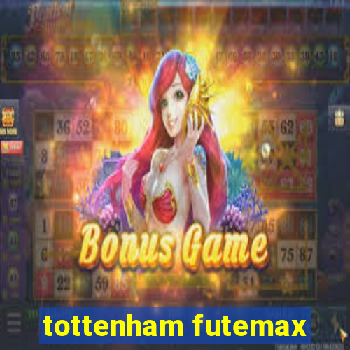 tottenham futemax