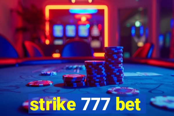 strike 777 bet