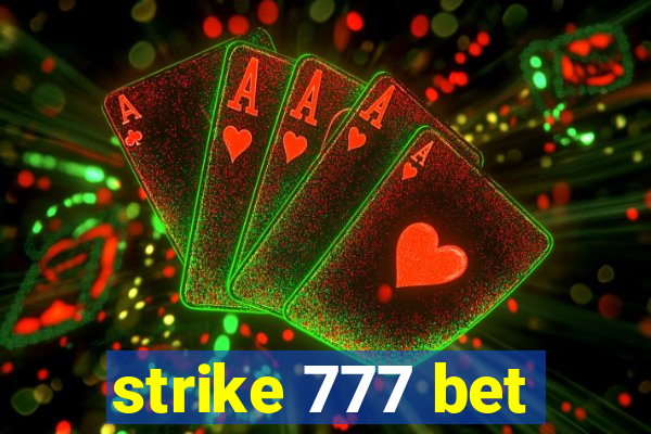 strike 777 bet