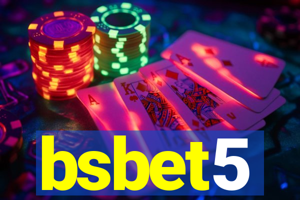 bsbet5