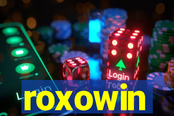 roxowin