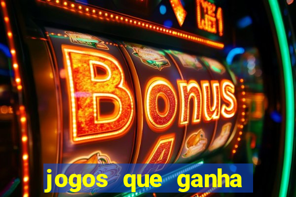 jogos que ganha dinheiro sem precisar depositar