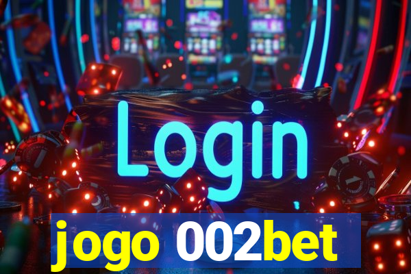 jogo 002bet