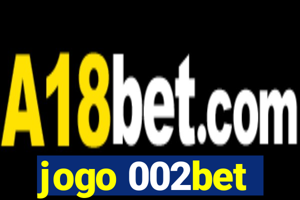 jogo 002bet