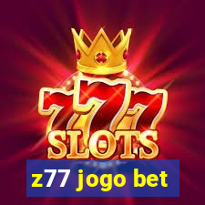 z77 jogo bet