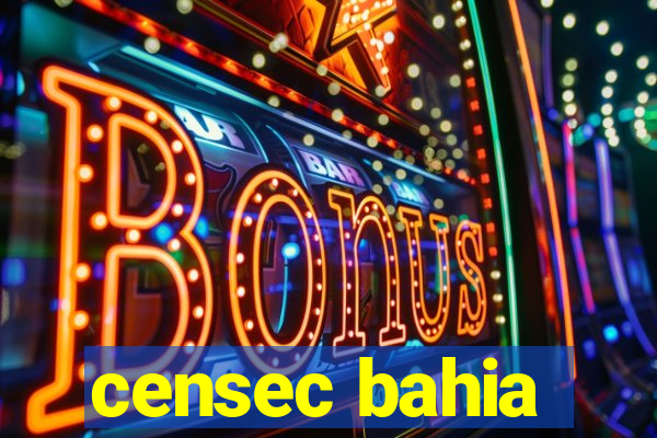 censec bahia