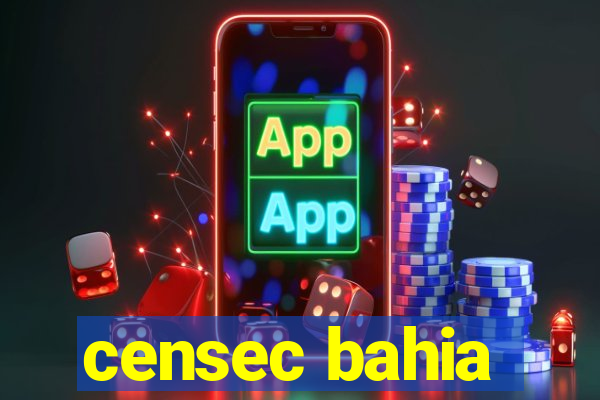 censec bahia