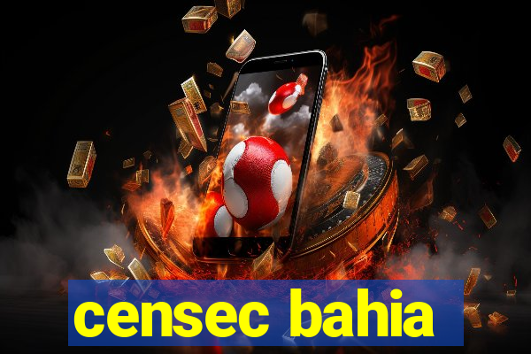 censec bahia