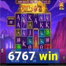 6767 win