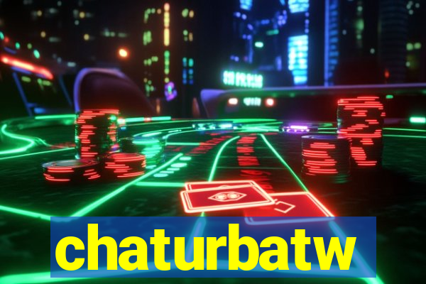 chaturbatw