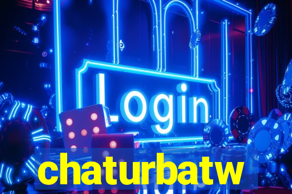 chaturbatw