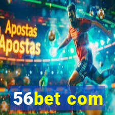 56bet com