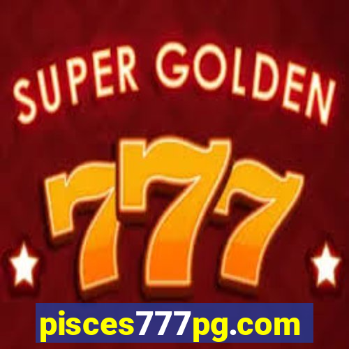 pisces777pg.com