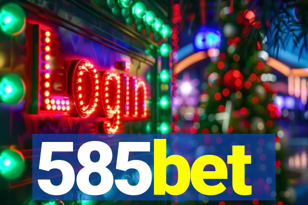 585bet