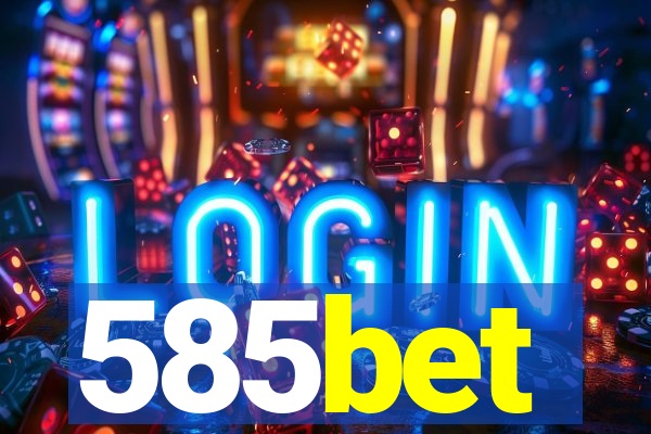 585bet