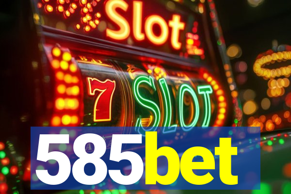 585bet