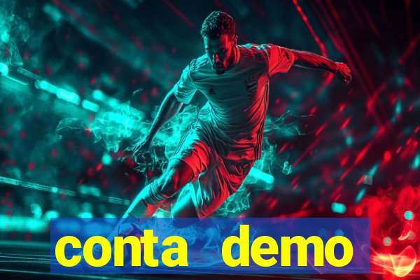 conta demo plataforma slots