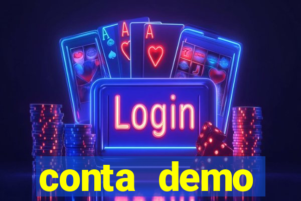 conta demo plataforma slots