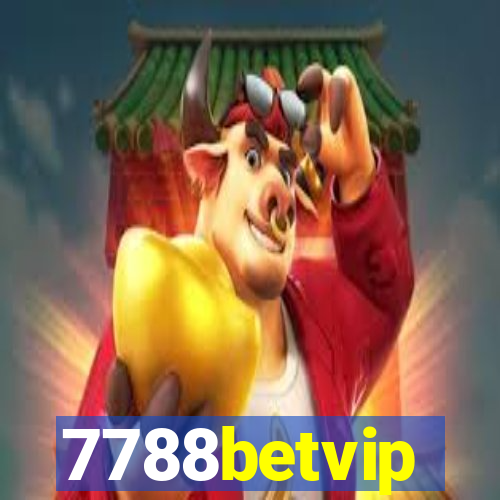 7788betvip