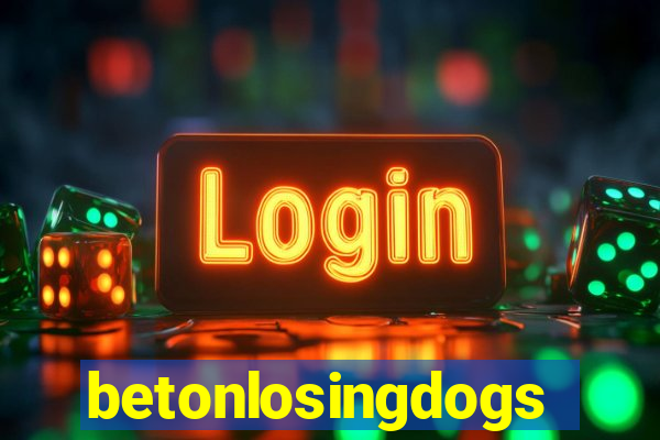 betonlosingdogs