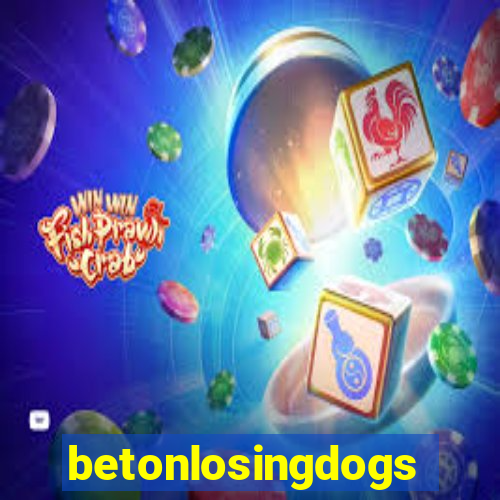 betonlosingdogs