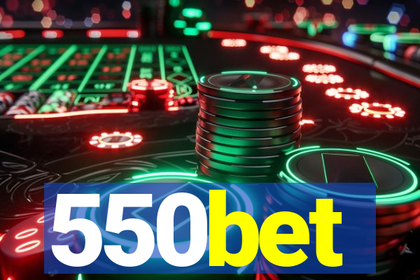 550bet