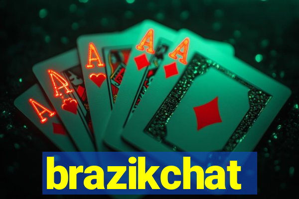 brazikchat