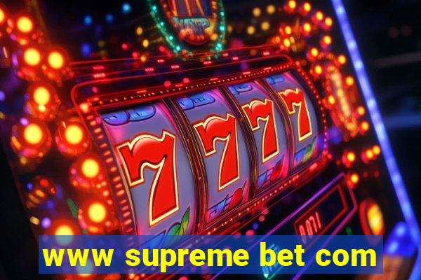 www supreme bet com